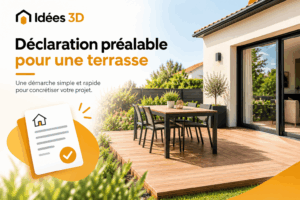 Déclaration préalable pour une terrasse : ce qu’il faut savoir avant de construire
